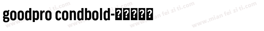 goodpro condbold字体转换